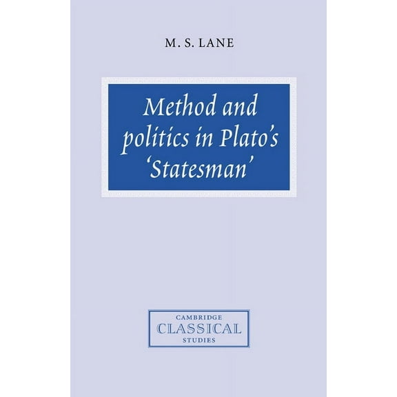 Cambridge Classical Studies Method and Politics in Plato's Statesman, (Hardcover)