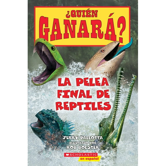 Pre-Owned ¿Quién Ganará? La Pelea Final de Reptiles (Who Would Win? Ultimate Reptile Rumble) (Paperback) 154614806X 9781546148067