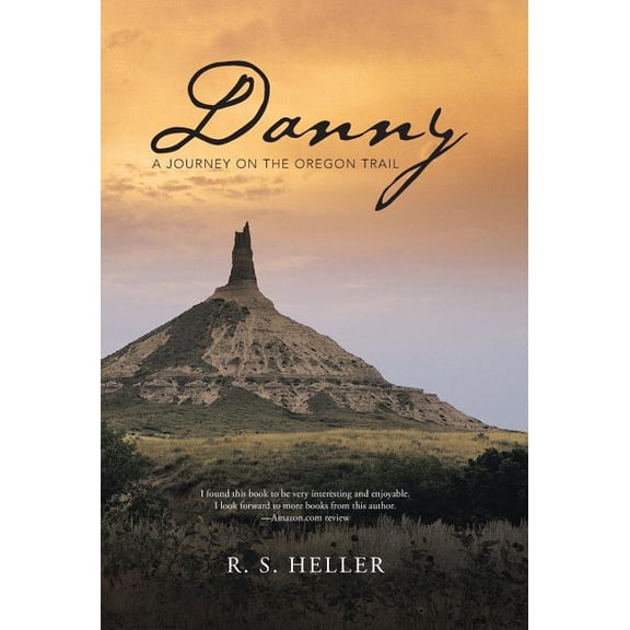 Danny : A Journey on the Oregon Trail (Hardcover)