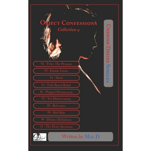 Cherish Desire Singles: Object Confessions Collection 9 (Paperback)