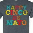 thumbnail image 4 of Inktastic Happy Cinco De Mayo T-Shirt, 4 of 5