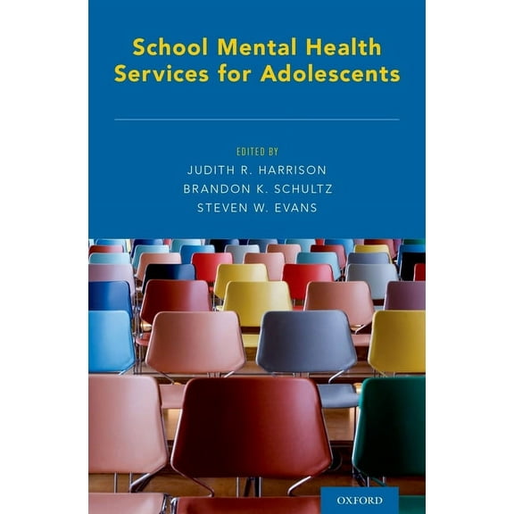 School Mental Health Services for Adolescents, (Hardcover)