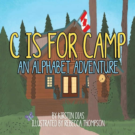 C Is for Camp: An Alphabet Adventure, (Paperback)