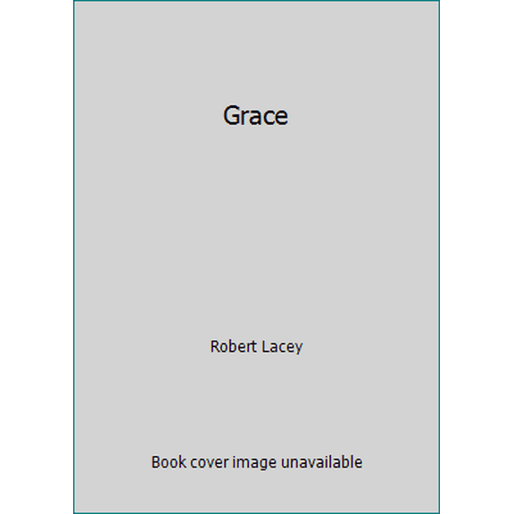 Pre-Owned Grace (Hardcover) 0399138722 9780399138720