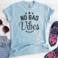 thumbnail image 2 of No Bad Vibes Shirt, Unisex Women's Men's Shirt, Vibes Shirt, Chilling Shirt, Heather Light Blue, Medium, 2 of 6