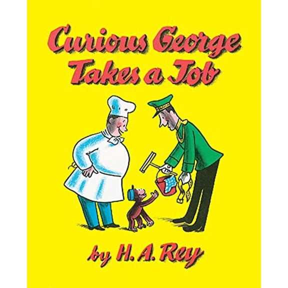 Pre-Owned Curious George Takes a Job (Hardcover) 0395150868 9780395150863