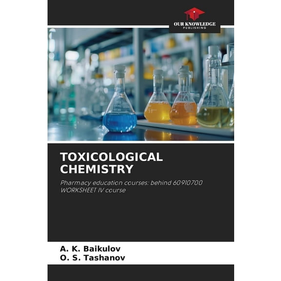 Toxicological Chemistry, (Paperback)