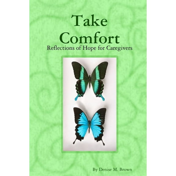 Take Comfort, (Paperback)