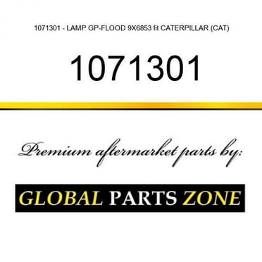 1071301 - LAMP GP-FLOOD 9X6853 fit CATERPILLAR (CAT)