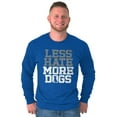 thumbnail image 5 of Less Hate More Dogs Peace Relaxed Pet Long Sleeve TShirt Men Women Brisco Brands S, 5 of 6