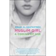 thumbnail image 1 of Muslim Girl: A Coming of Age, 1 of 2