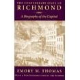 thumbnail image 3 of État Confédéré de Richmond: une Biographie de la Capitale, 3 of 3