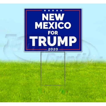 New Mexico For Trump (18" x 24") Yard Sign, Includes Metal Step Stake