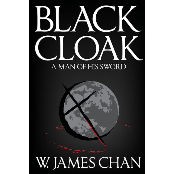 The Bloody Tapestry of Kaefre Blackcloak: A Man of his Sword, Book 1, (Paperback)