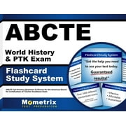 Abcte World History & Ptk Exam Flashcard Study System : Abcte Test Practice Questions & Review for the American Board for Certification of Teacher Excellence Exam (Cards)