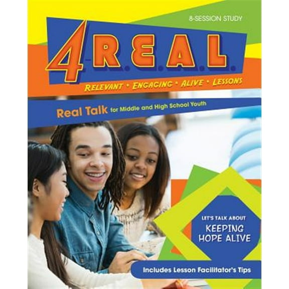 4-R.E.A.L.: Real Talk for Middle and High School Youth (Paperback) by Sonya Burney
