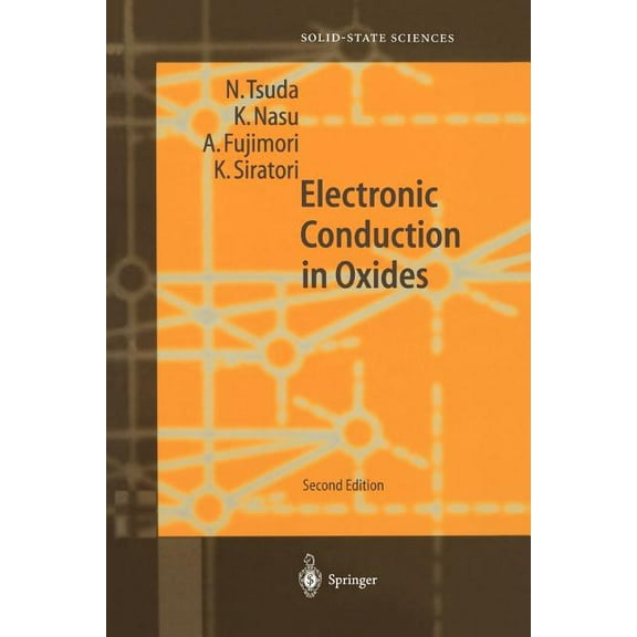 Springer Solid-State Sciences Electronic Conduction in Oxides, Book 94, (Paperback)
