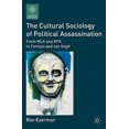 thumbnail image 2 of The Cultural Sociology of Political Assassination, 2 of 2