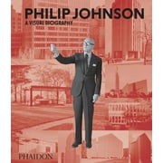 Philip Johnson : A Visual Biography (Hardcover)