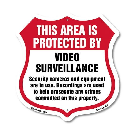 Video Surveillance This Area Is Protected By Video Surveillance Security Cameras And Equipment Are In Use 12 inch X 12 inch Shield-Shaped Rust-Free Aluminum Metal Sign Made in the USA
