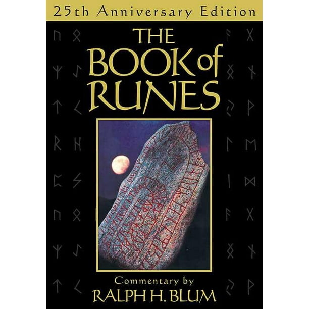 The Book Of Runes 25th Anniversary Edition The Bestselling Book Of Divination Complete With Set Of Runes Stones Walmart Com Walmart Com