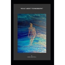 What About Tomorrow? (Paperback)