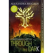 ALEXANDRA BRACKEN Through the Dark (Bonus Content) (a Darkest Minds Collection) (Paperback)