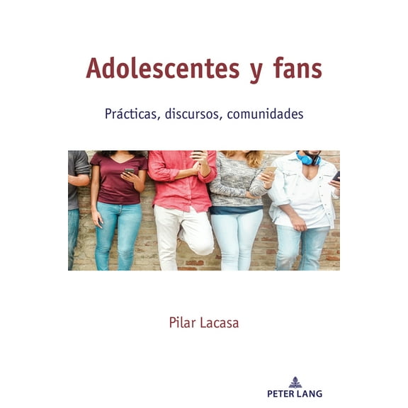 Adolescentes y fans: Prácticas, discursos, comunidades (Paperback)