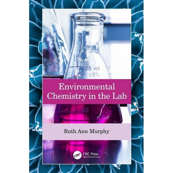 Environmental Chemistry in the Lab, (Hardcover)