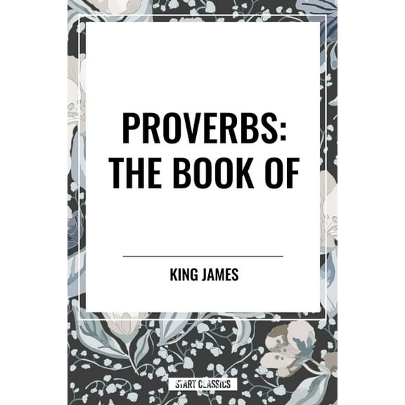 Proverbs: The Book of, (Hardcover)