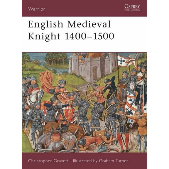 Warrior: English Medieval Knight 1400–1500 (Series #35) (Paperback)