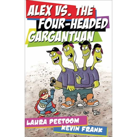 Lorimer Illustrated Humor: Alex vs. the Four-Headed Gargantuan (Paperback)