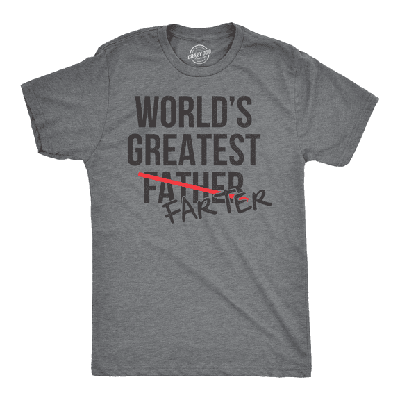 Mens Worlds Greatest Father Farter T Shirt Funny Gift for Dad Sarcastic Humor Graphic Tees
