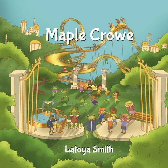 Maple Crowe, (Paperback)