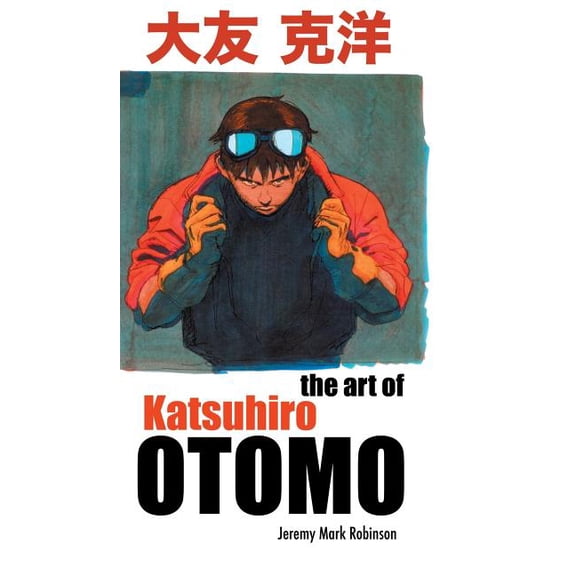 The Art of Katsuhiro Otomo (Hardcover)
