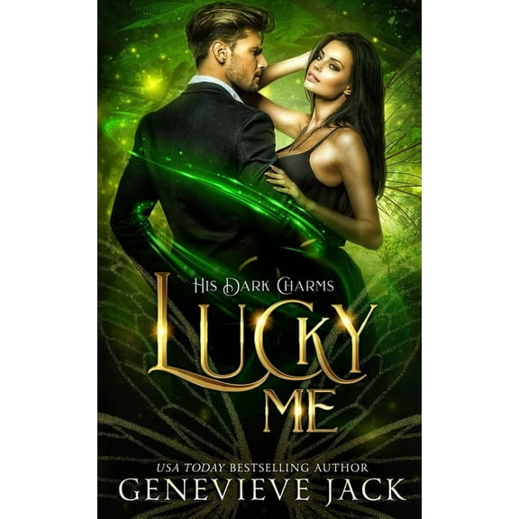 His Dark Charms Lucky Me, Book 1, (Paperback)