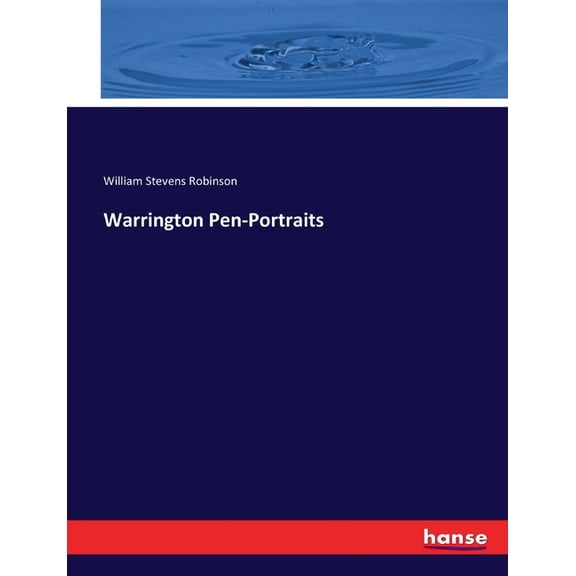 Warrington Pen-Portraits, (Paperback)
