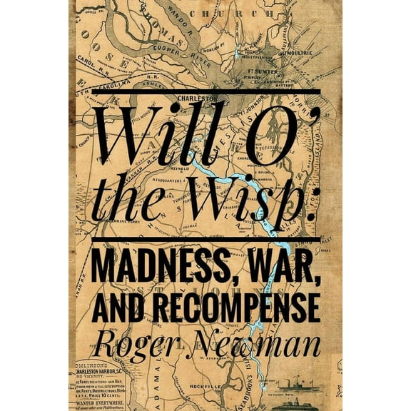 Will O' The Wisp : Madness, War and Recompense (Paperback)