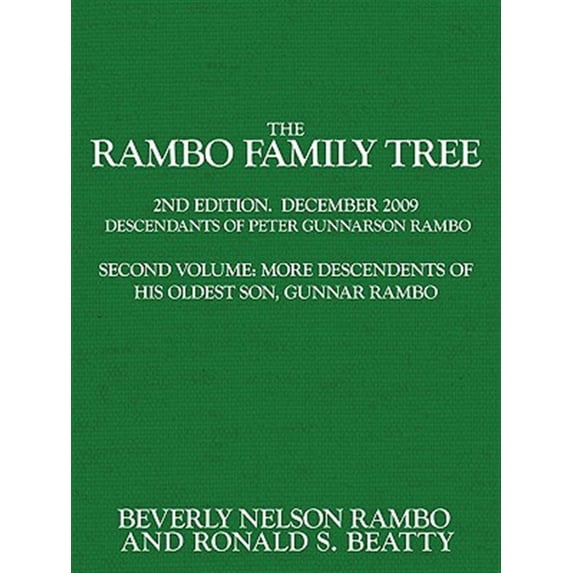 Pre-Owned The Rambo Family Tree, Volume 2: Second Volume: More Descendants of his oldest son, Gunnar Rambo: more descendants of Gunnar Rambo, oldest son of Peter Gunnarson Rambo Paperback