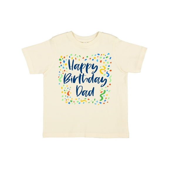 Inktastic Happy Birthday Dad Boys or Girls Toddler T-Shirt