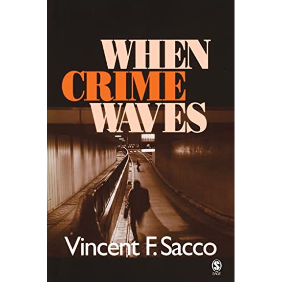 Pre-Owned When Crime Waves (Paperback) 0761927832 9780761927839