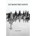 thumbnail image 2 of Le Mani Dei Santi, 2 of 3