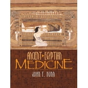 Ancient Egyptian Medicine, (Paperback)