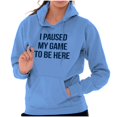 thumbnail image 3 of I Paused My Game to Be Here Cranky Hoodie Sweatshirt Women Men Brisco Brands L, 3 of 6