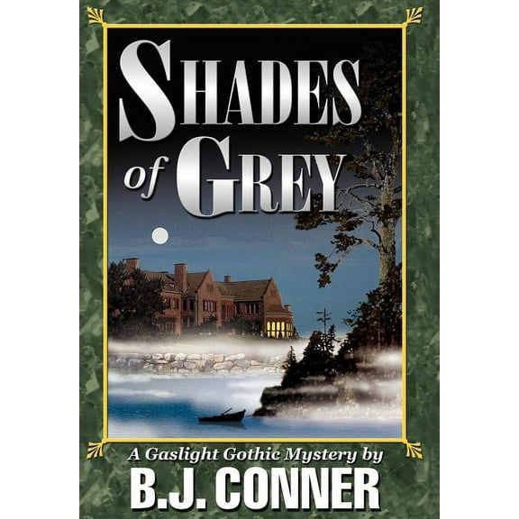 Shades of Grey: A Gaslight Gothic Mystery (Hardcover)
