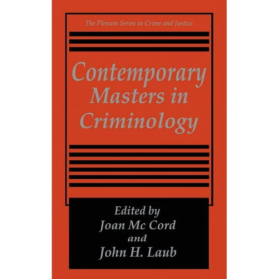 The Plenum Crime and Justice Contemporary Masters in Criminology, (Hardcover)