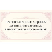 The Official Bridgerton Cookbook (Hardcover)