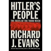 Hitler's People : The Faces of the Third Reich (Hardcover)