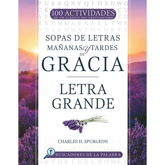 Buscadores de la Palabra Mañanas Y Tardes de Gracia: Letra Grande, (Paperback)