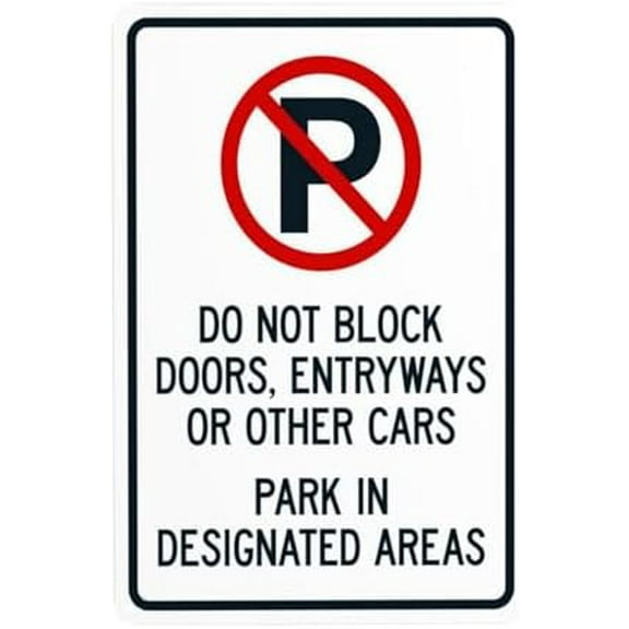 Do Not Block Doors Enter Ways Or Other Cars Park In Designated Areas With Graphic Warning Sign, Driveway Security Metal Signs for Business Home Wall Safety Caution Custom Decor 8 x 12 Inch